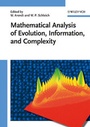 Cover: Mathematical Analysis of Evolution, Information, and Complexity - Wiley-VCH
