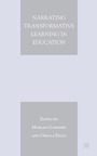 Cover: Narrating Transformative Learning in Education - Palgrave MacMillan