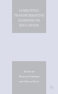 Enlarge image Cover: Narrating Transformative Learning in Education - Palgrave MacMillan