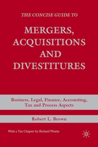 Enlarge image Cover: The Concise Guide to Mergers, Acquisitions and Divestitures - Palgrave MacMillan