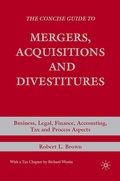 Cover: The Concise Guide to Mergers, Acquisitions and Divestitures - Palgrave MacMillan