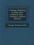 Cover: Cottage Building in Cob - Nabu Press