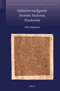 Abbildung von: Infinitive im R?gveda: Formen, Funktion, Diachronie - Brill