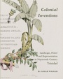 Cover: Colonial Inventions - Cambridge Scholars Publishing