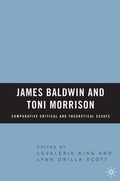 Cover: James Baldwin and Toni Morrison: Comparative Critical and Theoretical Essays - Palgrave MacMillan
