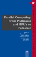 Cover: Parallel Computing: From Multicores and GPU's to Petascale - IOS Press,US