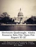 Cover: Sleetmute Quadrangle, Alaska Resource Data File - Bibliogov