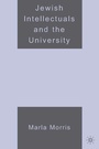 Cover: Jewish Intellectuals and the University - Palgrave MacMillan