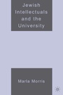 Cover: Jewish Intellectuals and the University - Palgrave MacMillan