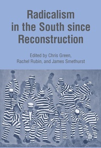 Enlarge image Cover: Radicalism in the South since Reconstruction - Palgrave MacMillan