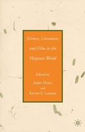 Cover: Science, Literature, and Film in the Hispanic World - Palgrave MacMillan