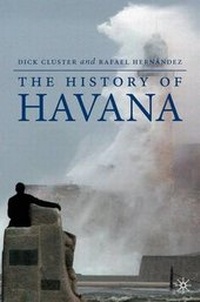 Enlarge image Cover: The History of Havana - Palgrave MacMillan