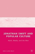 Cover: Jonathan Swift and Popular Culture Myth, Media and the Man - Palgrave MacMillan