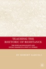 Cover: Teaching the Rhetoric of Resistance - Palgrave MacMillan
