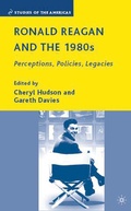 Cover: Ronald Reagan and the 1980s - Palgrave MacMillan