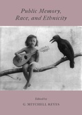 Cover: Public Memory, Race, and Ethnicity - Cambridge Scholars Publishing