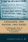 Cover: Catalunya, One Nation, Two States - Palgrave MacMillan