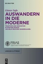 Cover: Auswandern in die Moderne - De Gruyter