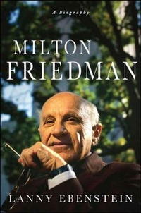 Abbildung von: Milton Friedman: A Biography - St. Martin's Press