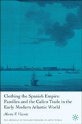 Cover: Clothing the Spanish Empire - Palgrave MacMillan