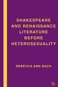 Cover: Shakespeare and Renaissance Literature before Heterosexuality - Palgrave MacMillan