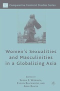 Cover: Women's Sexualities and Masculinities in a Globalizing Asia - Palgrave MacMillan