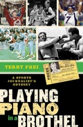 Cover: Playing Piano in a Brothel - Taylor Trade Publishing