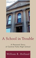 Cover: A School in Trouble - Rowman & Littlefield Education