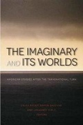 Cover: The Imaginary and its Worlds - University Press of New England