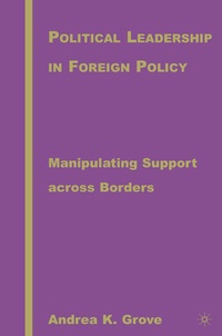 Enlarge image Cover: Political Leadership in Foreign Policy - Palgrave MacMillan