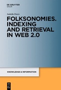 Cover: Folksonomies. Indexing and Retrieval in Web 2.0 - De Gruyter Saur