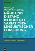 Cover: N&auml;he und Distanz im Kontext variationslinguistischer Forschung - De Gruyter