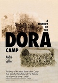 Cover: A History of the Dora Camp - Ivan R Dee, Inc