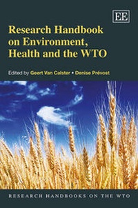Abbildung von: Research Handbook on Environment, Health and the WTO - Edward Elgar Publishing
