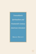 Cover: Transatlantic Spiritualism and Nineteenth-Century American Literature - Palgrave MacMillan