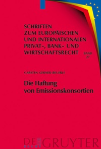 Abbildung von: Die Haftung von Emissionskonsortien - De Gruyter