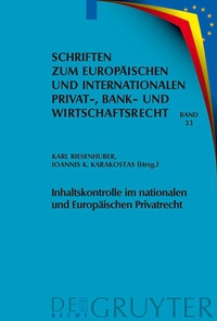 Abbildung von: Inhaltskontrolle im nationalen und Europäischen Privatrecht - De Gruyter