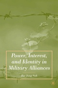 Cover: Power, Interest, and Identity in Military Alliances - Palgrave MacMillan