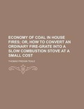 Cover: Economy of Coal in House Fires - Rarebooksclub.com