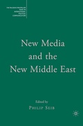 Cover: New Media and the New Middle East - Palgrave MacMillan