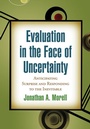 Cover: Evaluation in the Face of Uncertainty - Guilford Publications