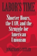 Cover: Labor's Time - Temple University Press,U.S.
