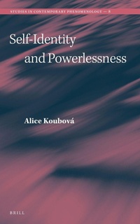 Enlarge image Cover: Self-Identity and Powerlessness - Brill