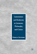 Cover: Lamentation and Modernity in Literature, Philosophy, and Culture - Palgrave MacMillan
