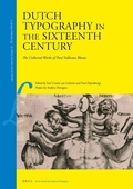 Cover: Dutch Typography in the Sixteenth Century - Brill