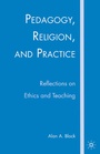 Cover: Pedagogy, Religion, and Practice - Palgrave MacMillan