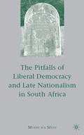 Cover: The Pitfalls of Liberal Democracy and Late Nationalism in South Africa - Palgrave MacMillan