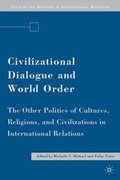 Cover: Civilizational Dialogue and World Order - Palgrave MacMillan