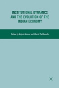 Cover: Institutional Dynamics and the Evolution of the Indian Economy - Palgrave MacMillan
