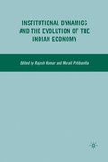 Cover: Institutional Dynamics and the Evolution of the Indian Economy - Palgrave MacMillan